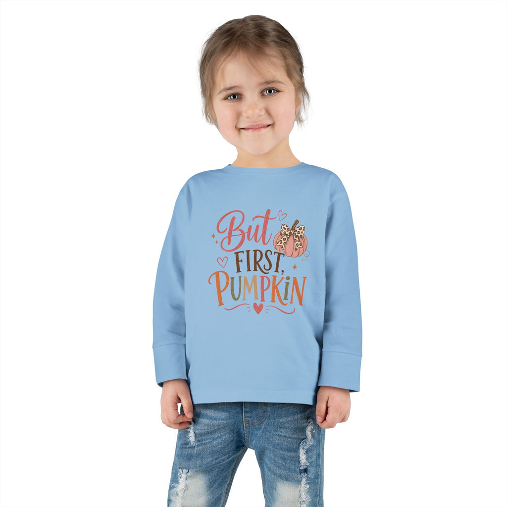But First, Pumpkin Toddler Long-Sleeve Tee
