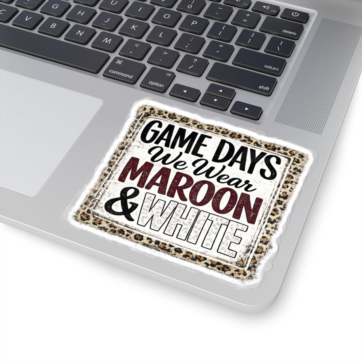 We Wear Maroon & White Leopard Sticker