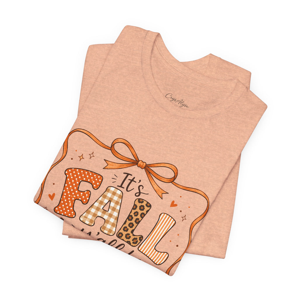 It's Fall Y'all Tee