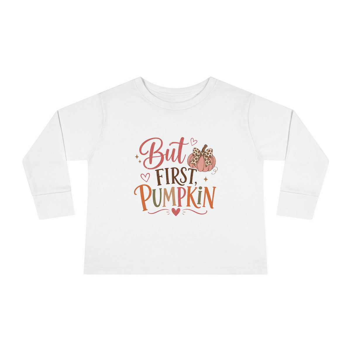 But First, Pumpkin Toddler Long-Sleeve Tee