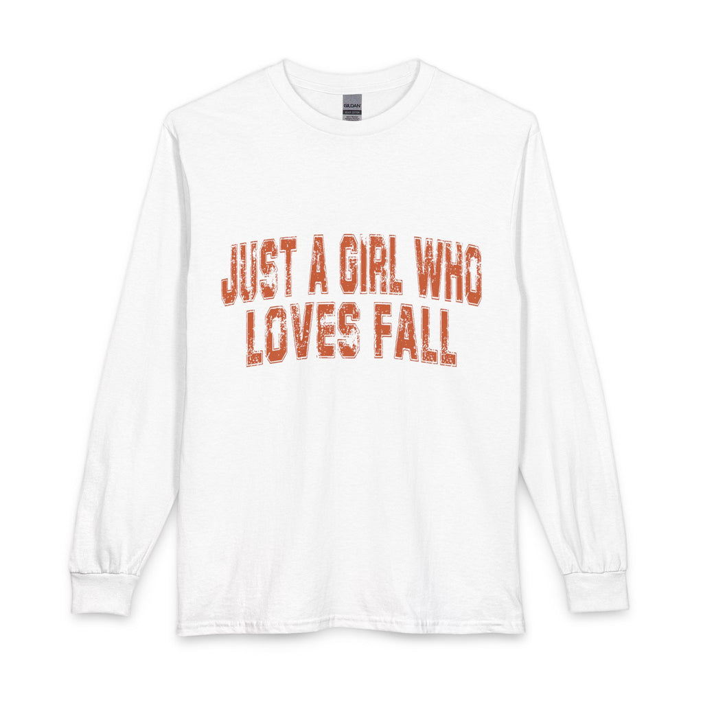 Just a Girl Who Loves Fall Long Sleeve Tee