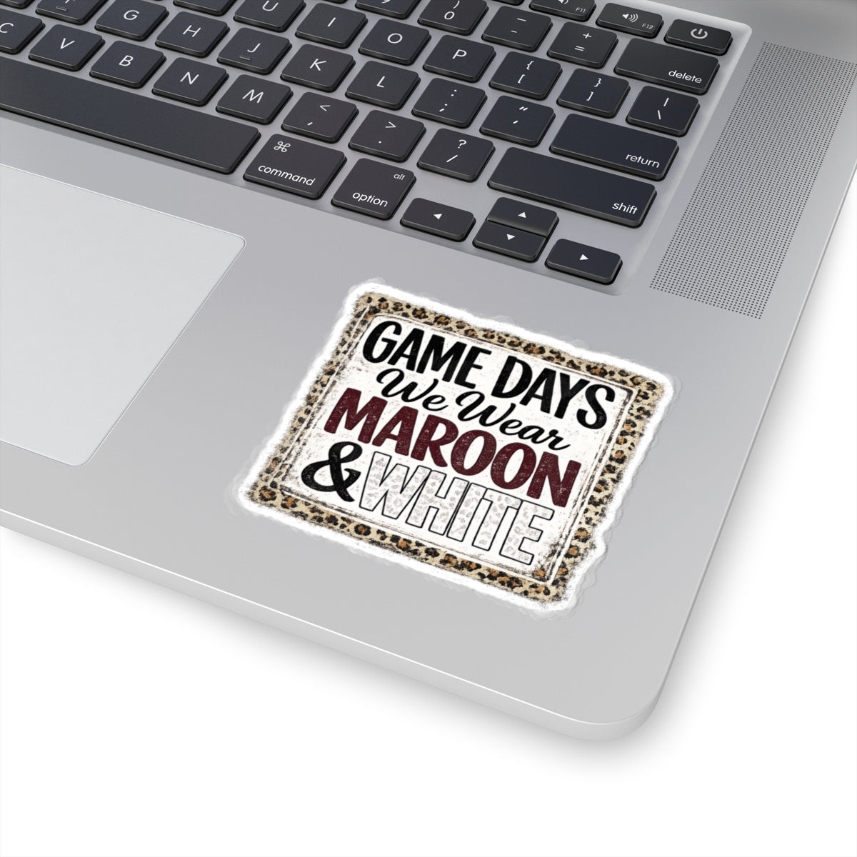 We Wear Maroon & White Leopard Sticker