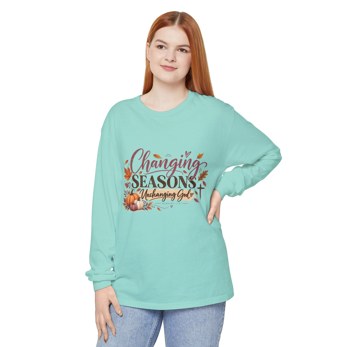Changing Seasons, Unchanging God Tee