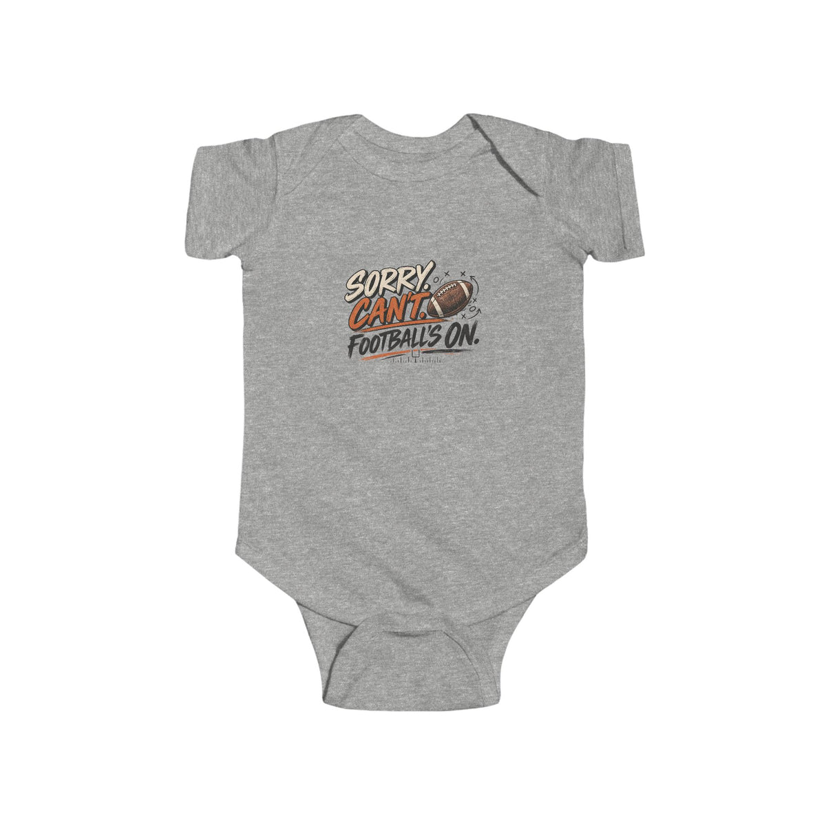 Sorry, Can’t. Football’s On. Baby Bodysuit