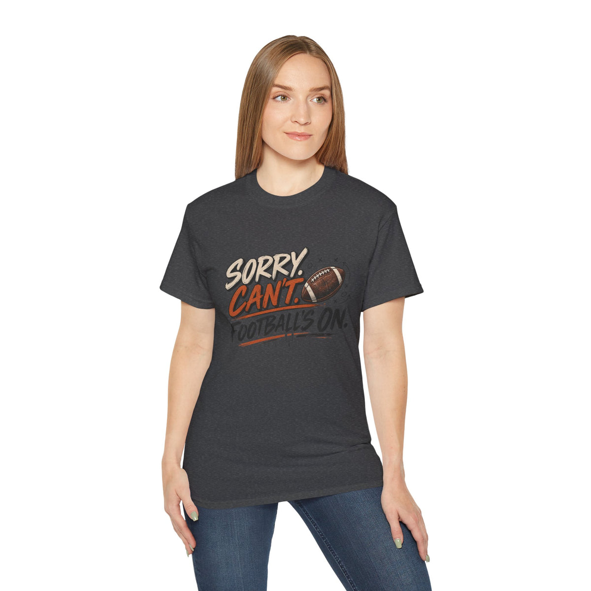 Sorry, Can’t. Football’s On. Tee