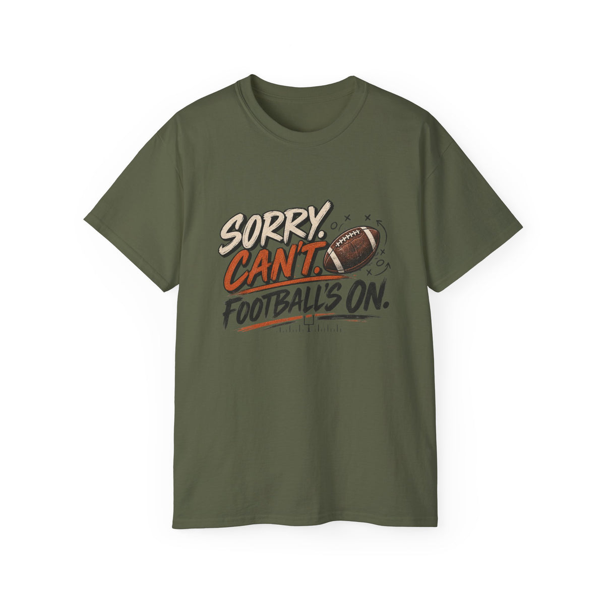Sorry, Can’t. Football’s On. Tee