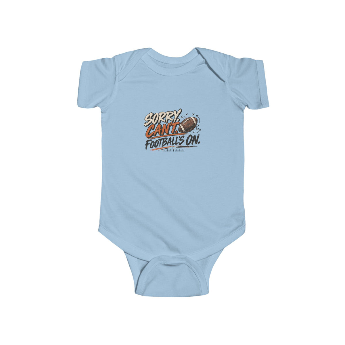 Sorry, Can’t. Football’s On. Baby Bodysuit